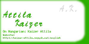 attila kaizer business card